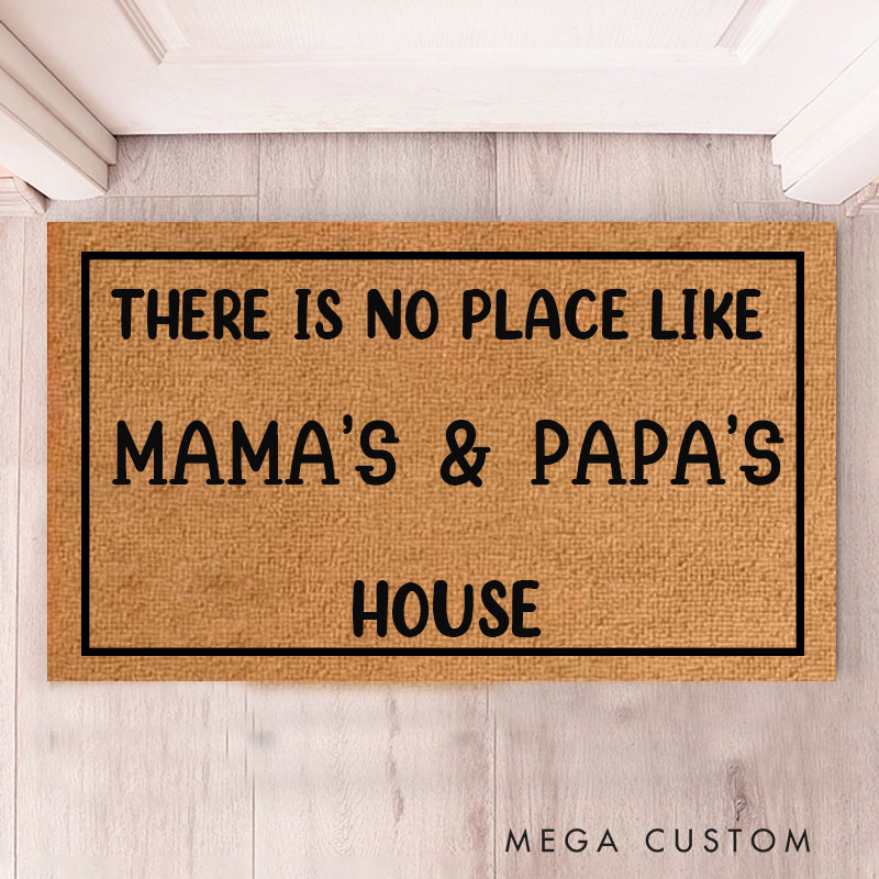 Personalized There Is No Place Like Mama's & Papa's House Doormat Housewarming Gift Welcome Mat for New Home Family Door Mat Indoor Outdoor Decor