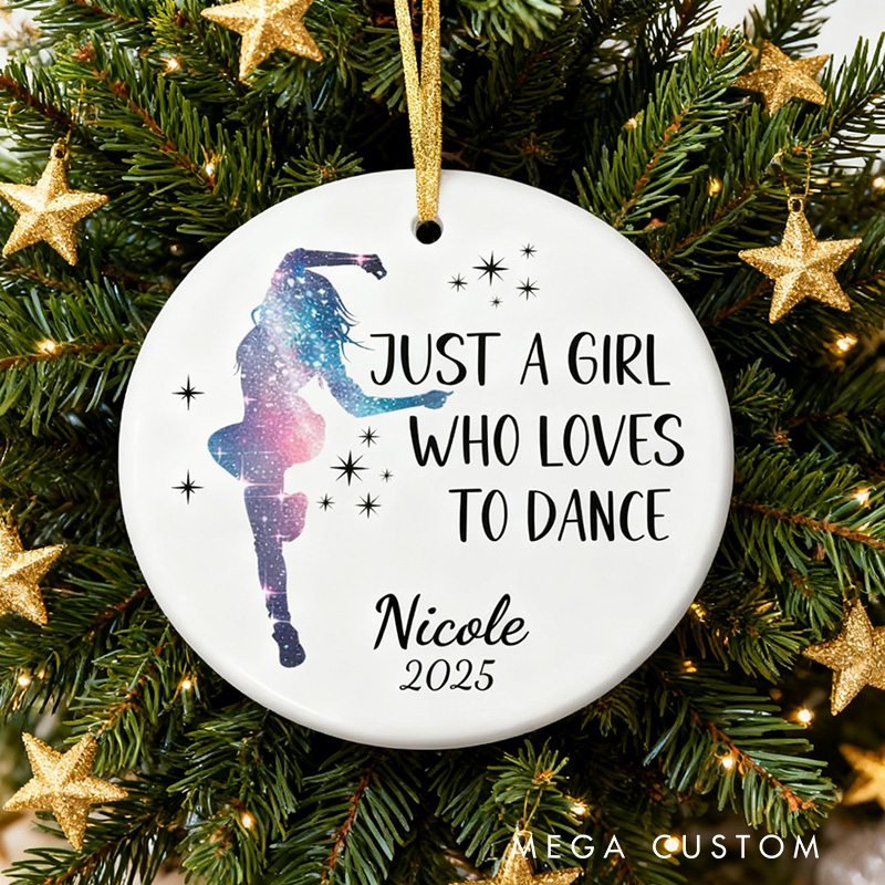 Personalized Just A Girl Who Loves To Dance Christmas Ceramic Ornament Dance Lovers Christmas Gift Dancer Xmas Gift Christmas Decor