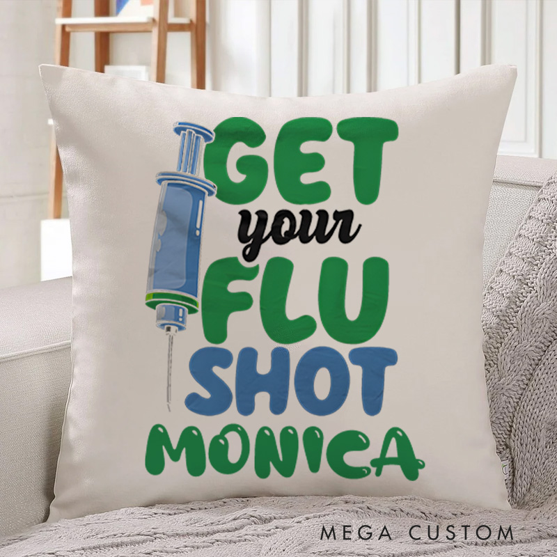 Personalized Throw Pillow for Nurse Get Your Flu Shot Design Nurse Appreciation Gifts