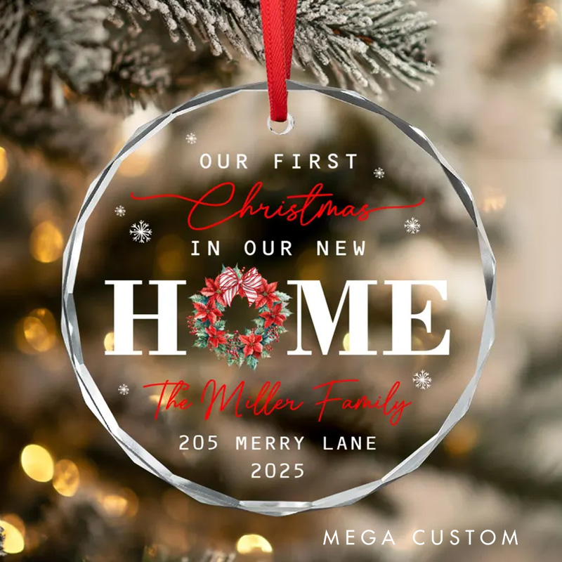 Personalized New Home Ornament New Home Christmas Glass Ornament Our First Christmas in Our New Home New Home Tree Decor New Address Ornament Gifts