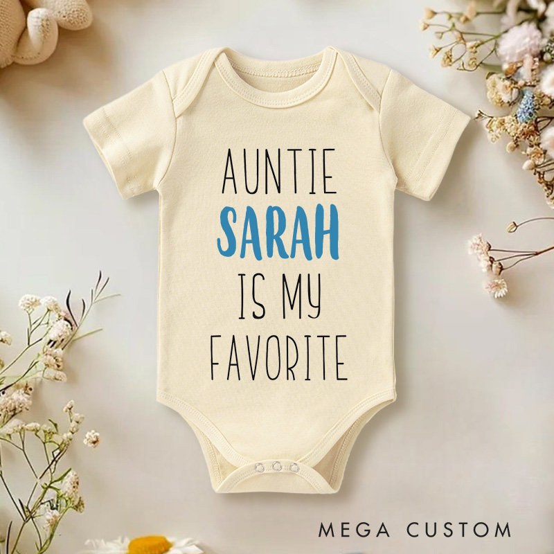 Personalized Auntie Is My Favorite Baby Onesie Funny Aunt Baby Gift