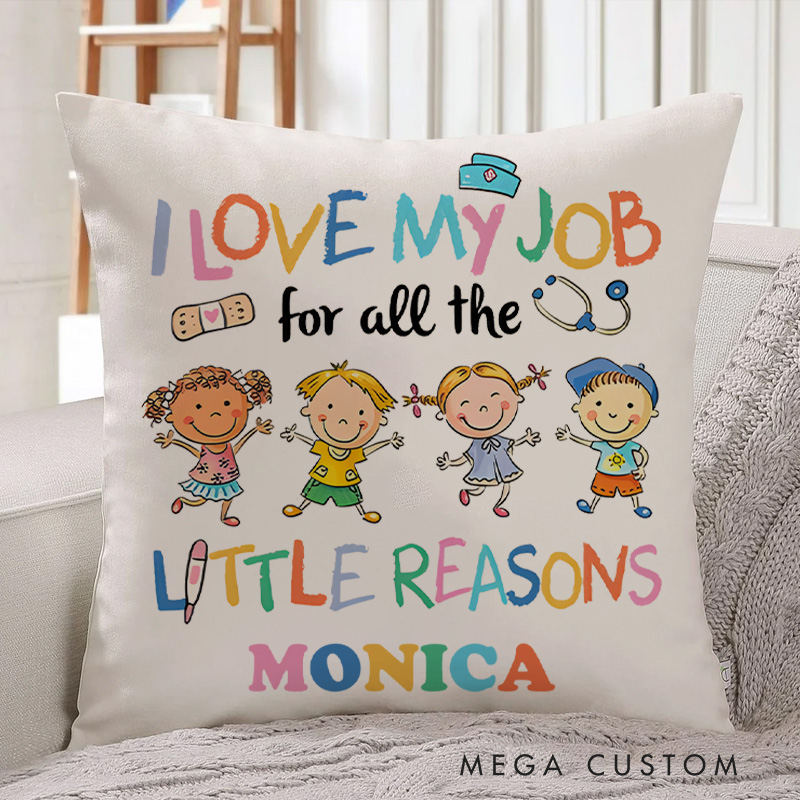 Personalized Throw Pillow for Nurse I Love My Job for Little Reasons Big Joy Nurse Appreciation Gifts