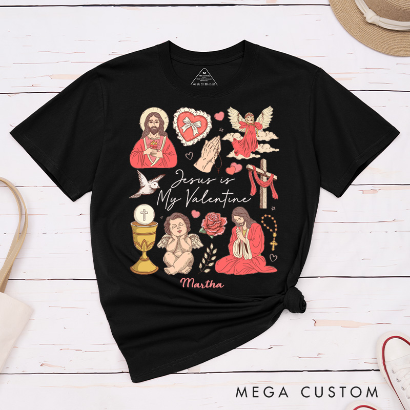 Personalized Jesus is my Valentine Classic T-Shirt with Name Faith Shirt Jesus Lover Shirt Religious Gift Valentine's Day Gift for Girls
