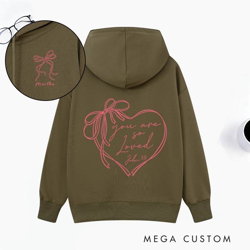 Personalized You are so Loved Front and Back Classic Hoodies with Custom Name John 3:16 Bible Verse Hoodies Christian Valentine Day Gift for Women