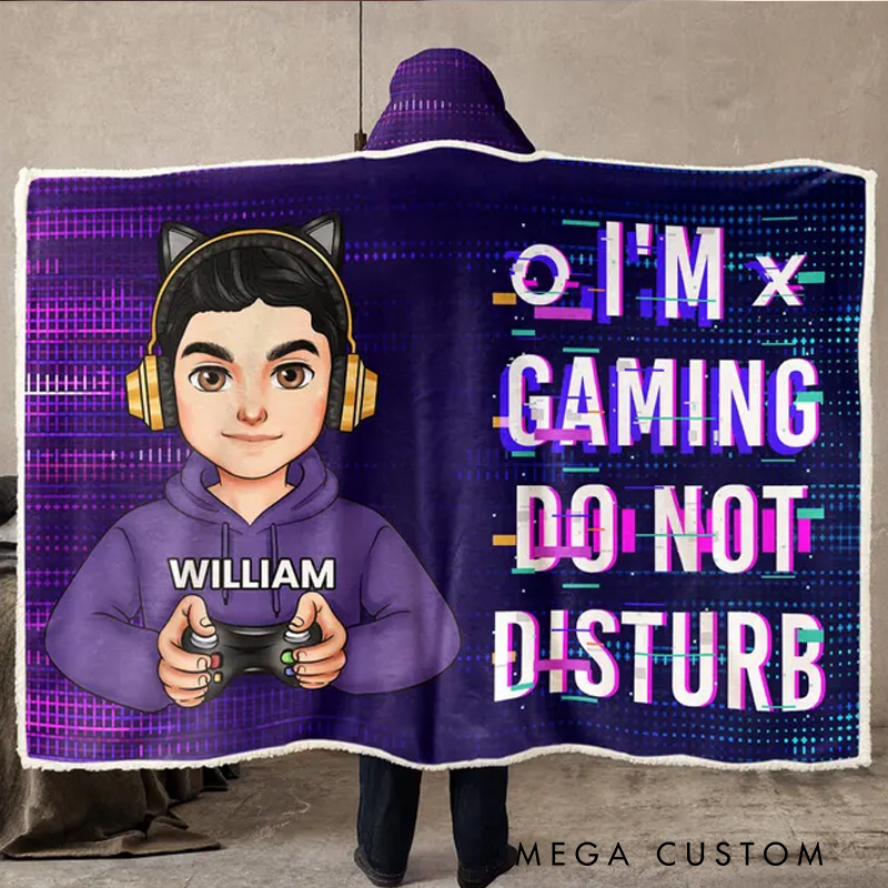 Personalized I'm Gaming Do Not Disturb Wearable Blanket Hoodie Gift for Gamer Geek Lover