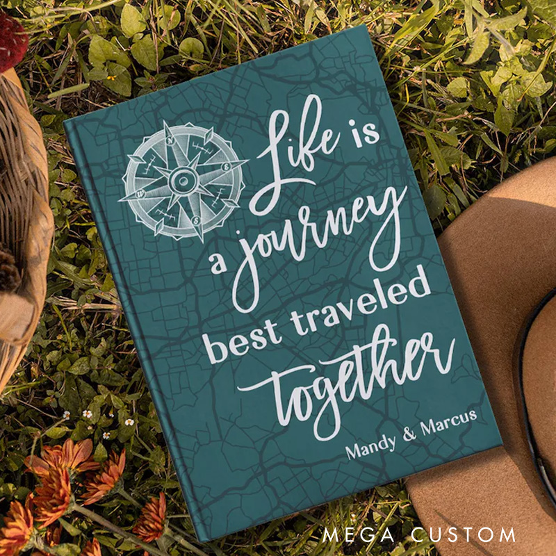 Personalized Life Is a Journey Couple Travel Journal Journey Together Journal Notebook Outdoor Adventurers Anniversary Gift