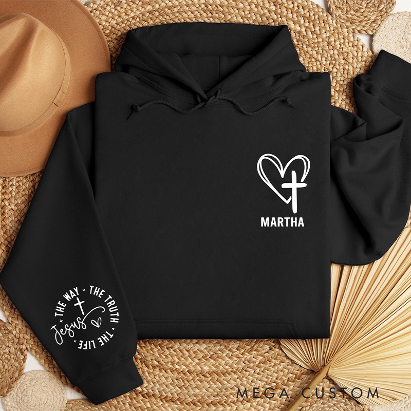 Personalized the Way the Truth the Life Jesus Classic Hoodies with Custom Name Heart and Cross Christian Hoodies Christian Valentine Day Gift
