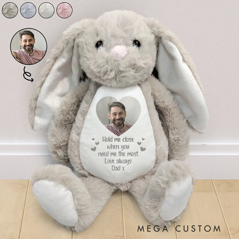 Personalized Memorial Bunny Plush With Custom Photo Hold Me Close When You Need Me Most Soft Toy Bunny Remembrance Keepsake 