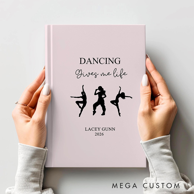 Personalized A5 Dancing Gives Me Life Hardcover Journal Custom Ballerina Notebook Choreography Studio Dancer Gift Recital or Team Gift for Ballerinas