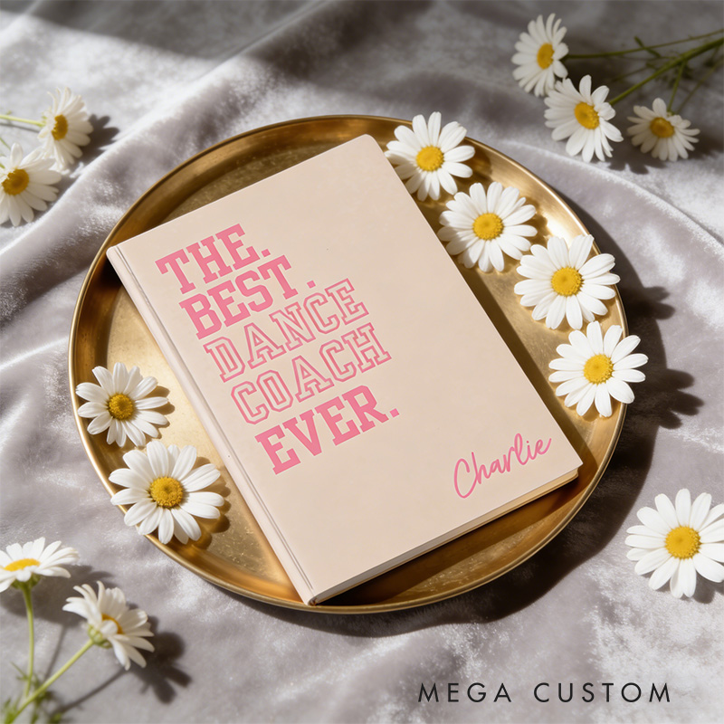 Personalized A5 You Are the Best Hardcover Ballerina Journal Custom Ballet Teacher Appreciation Notebook Choreography Studio Dancer Gift