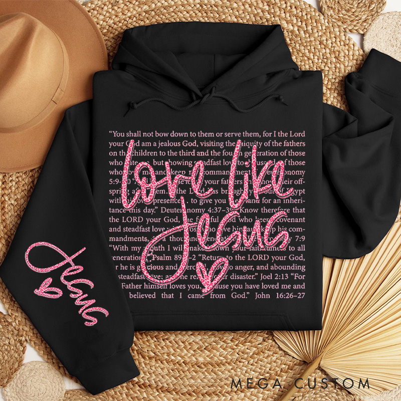 Personalized Love Like Jesus Classic Hoodies with Custom Name Retro Jesus Valentine Sweatshirt Valentine Day Gift for Her