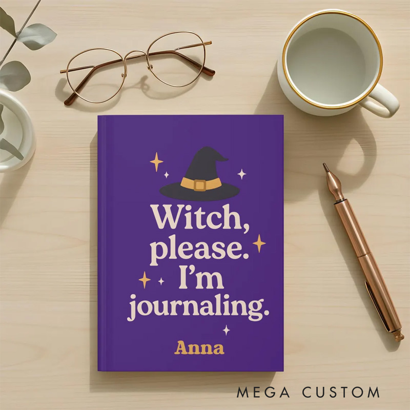 Personalized I'm Journaling Hardcover Journal Funny Witchy Notebook Magic Lover Gift Manifestation Spell Book