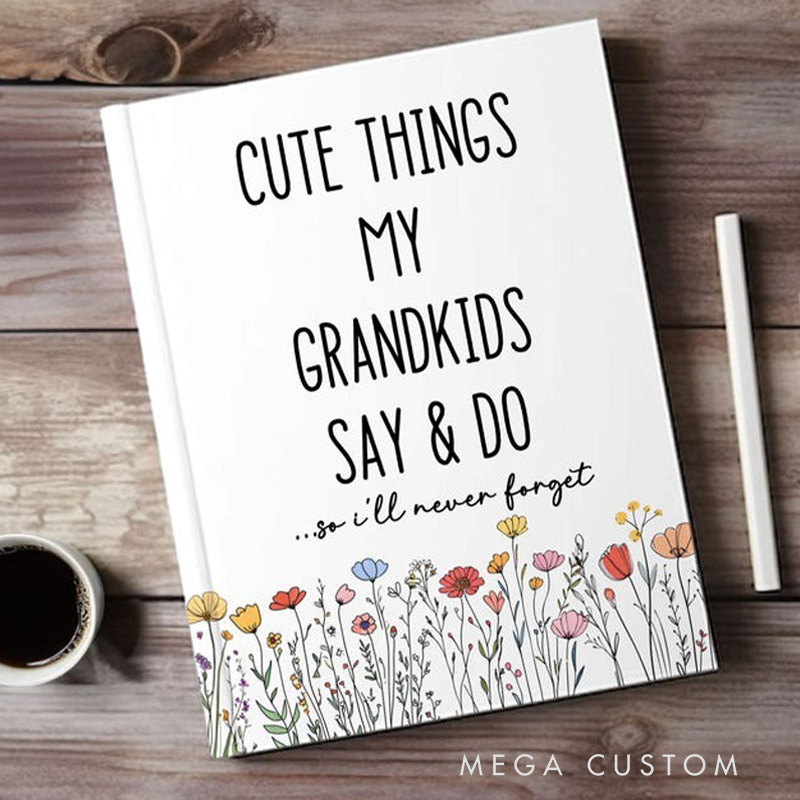Personalized Grandparents Journal Cute Things My Grandkids Say & Do Journal Gift for Grandma from Grandkids Family Memory Keepsake Notebook Mother's Day
