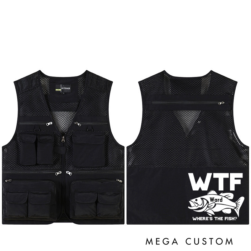 Personalized Wtf: Where's the Fish? Fishing Vest Custom Funny Fisherman Vest Outdoor Fishing Gift for Men Husband