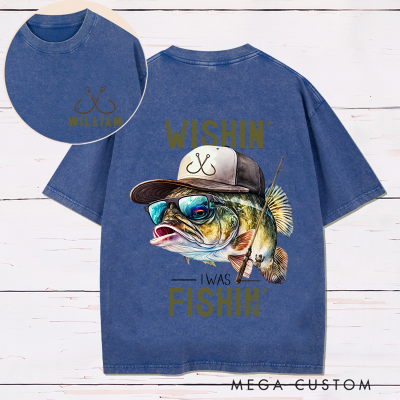 Personalized Fishing T-Shirt Wishin' I Was Fishin Design Funny Fishing T-Shirt Dad Sweatshirt Fathers Day Gift Dad Hoodie Birthday Gift Men's Clothing