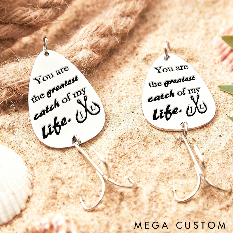 Personalized Fishing Lure You Are The Greatest Catch Of My Life Design Fishing Gifts Anniversary Gifts for Boyfriend Romantic Gift for Husband Wife or Fishing Lovers
