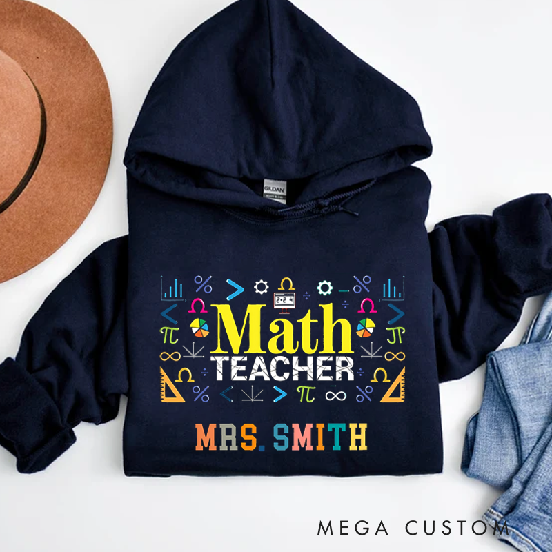Personalized Hoodies Math Teacher Thoughtful and Creative Perfect Gift for Teachers