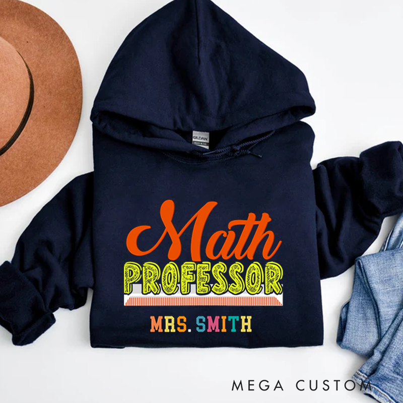 Personalized Teacher Hoodies Math Professor Creative Gift for Math Teachers