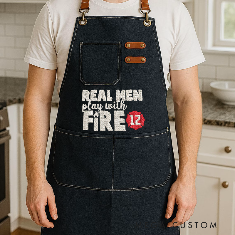 Personalized Firefighter Apron with Custom Embroidered Real Men Play with Fire Gift for Firefighters