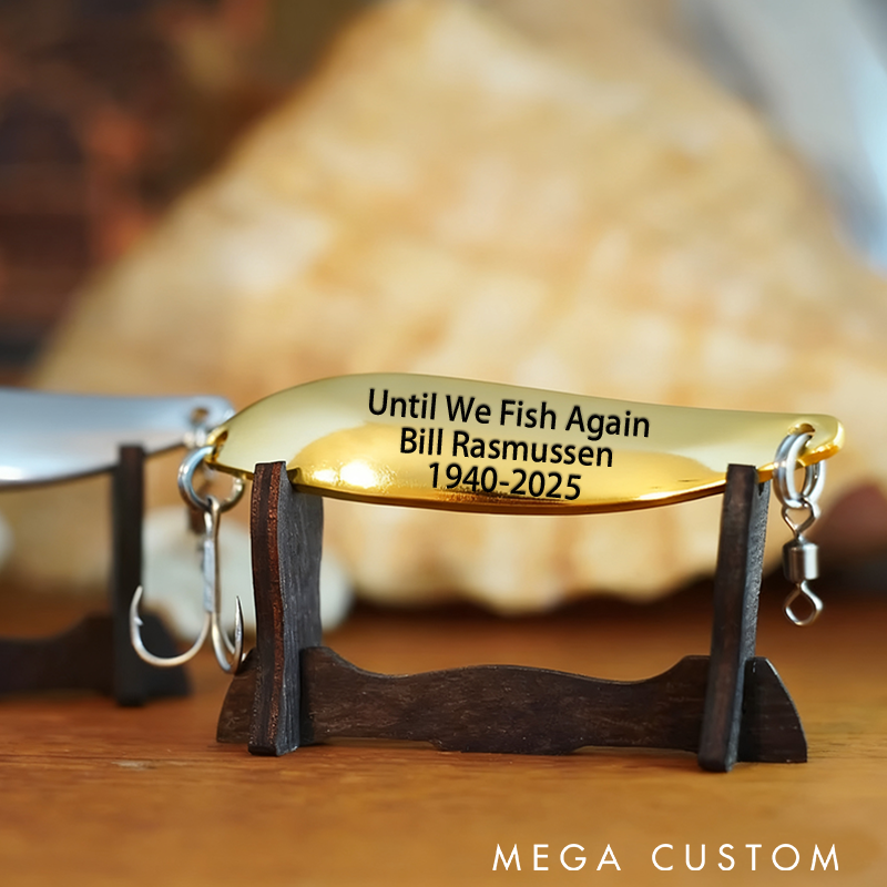 Personalized Memorial Fishing Lure Hand Remembrance Gift Lure Until We Fish Again Gift Unique Gift for Fishing Enthusiasts and Special Remembrance