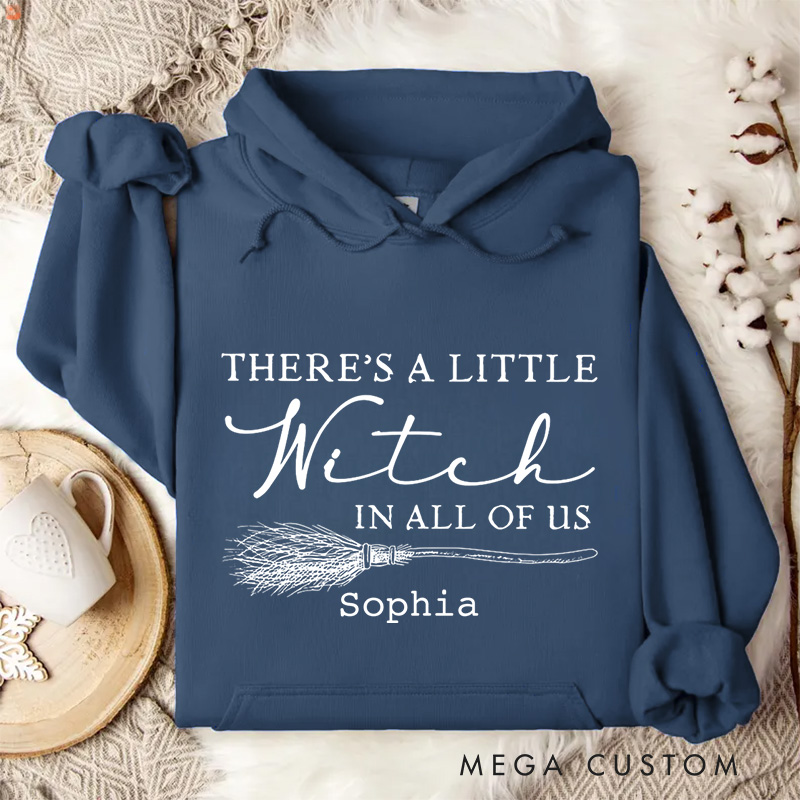 Personalized There's a Little Witch in All of Us Magical Halloween Quote Hoodies