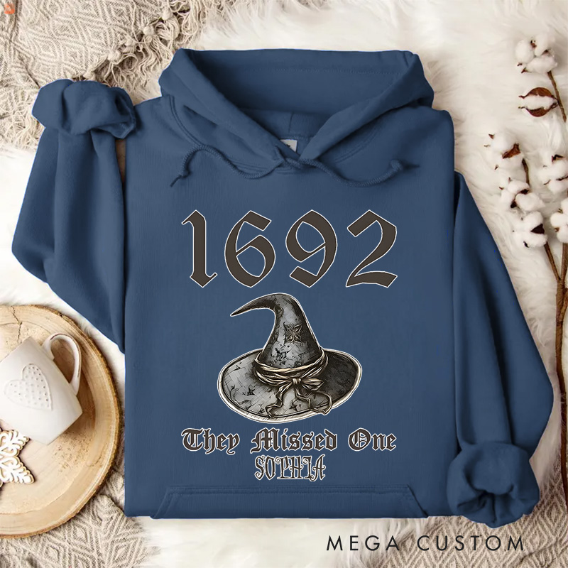 Personalized Salem 1692 Witch Hat They Missed One Nostalgic Halloween Tribute Hoodies