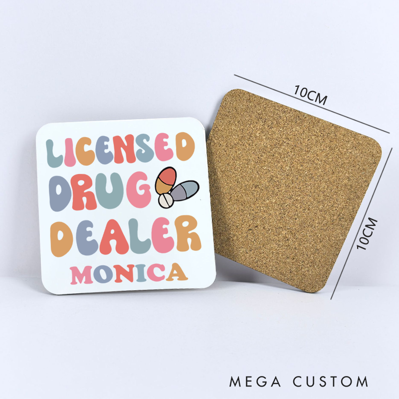 Personalized Coasters for Nurse Customized Licensed Drug Dealer Design Coasters Nurse Gift