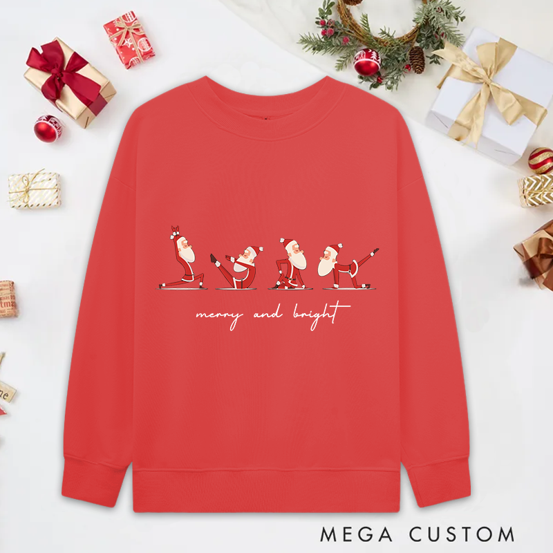 Personalized Christmas Yoga Classic Sweatshirts with Merry and Bright Santa Pose Design Christmas Yoga Sweatshirts Gift Perfect for Yoga Lover and Holiday