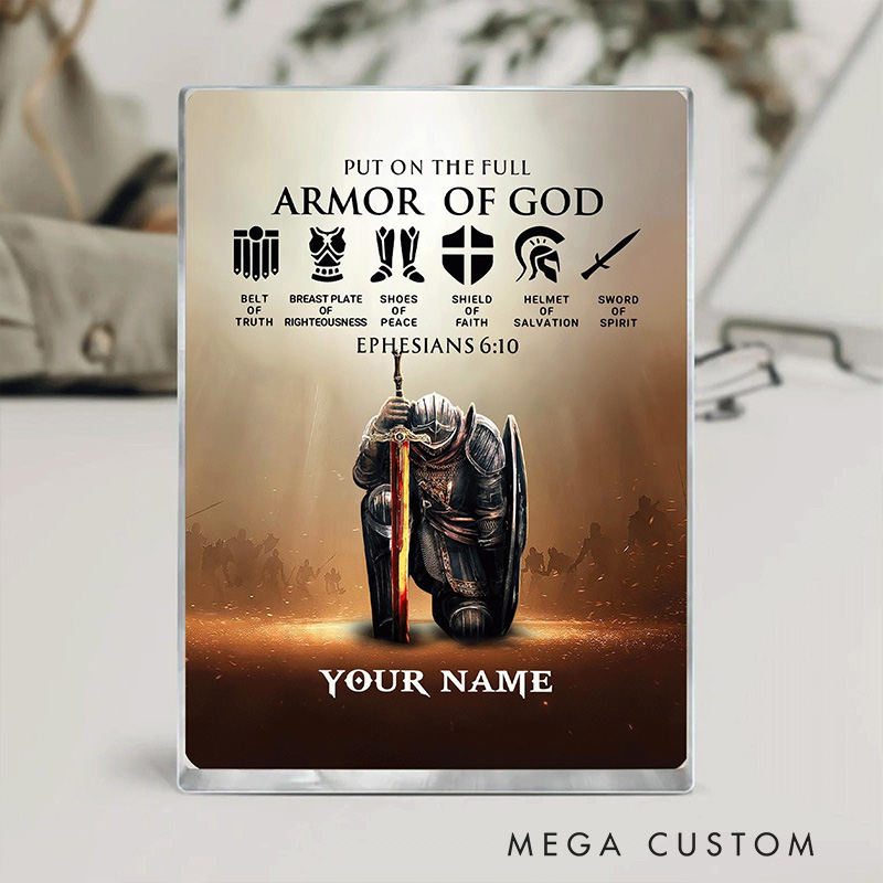 Personalized Put the Full Armor of God Ephesians 6:10 Acrylic Block with Custom Name Prayer Best Gift Christian Gift Pastor Gift for Christian Man