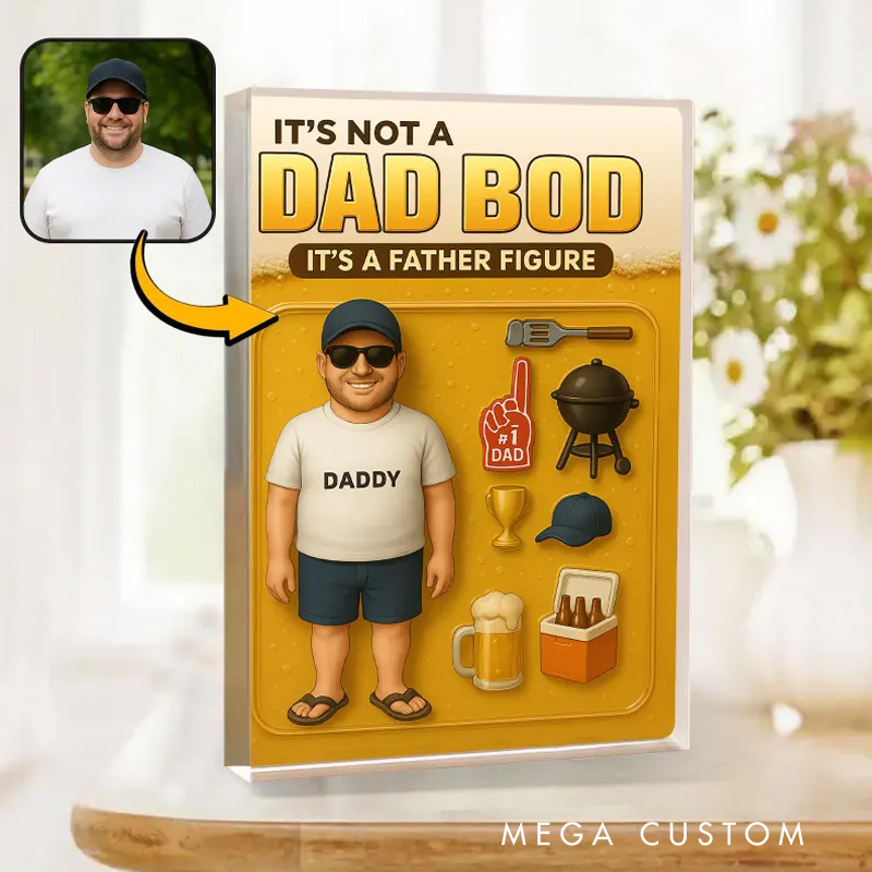 Personalized It's Not A Dad Bod It's A Father Figure Custom Photo Acrylic Block Plaque Funny Father's Day Gifts Gifts for Dad Husband