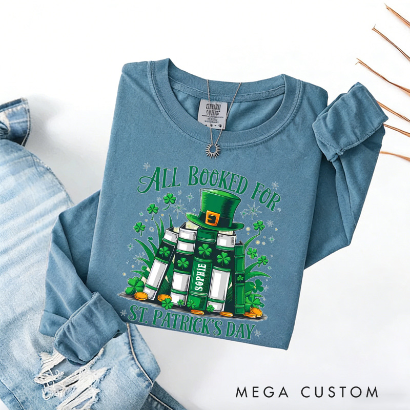 Personalized All Booked For St. Patrick's Day Sweatshirt Shamrock Bookish Holiday Sweatshirt with Name Valentines Day Gift for Librarian Book Lover Irish Friends Gift