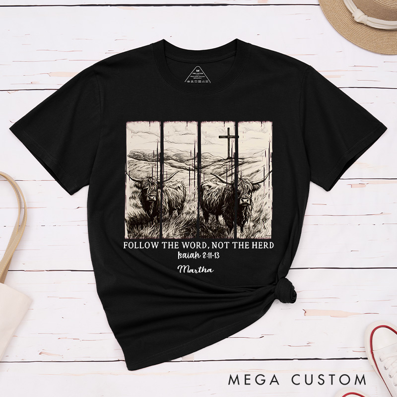Personalized Follow the Word not the Herd Classic T-Shirt with Name Christian Bible Verse Shirt Religious Gift Faith Gift for Christians
