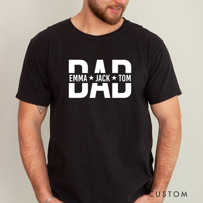 Personalized Dad Shirt With Kids Names Custom Dad T-Shirt Personalized Dad Shirt Father's Day Shirt New Dad Shirt Daddy Shirt Birthday Gift Dad Tee