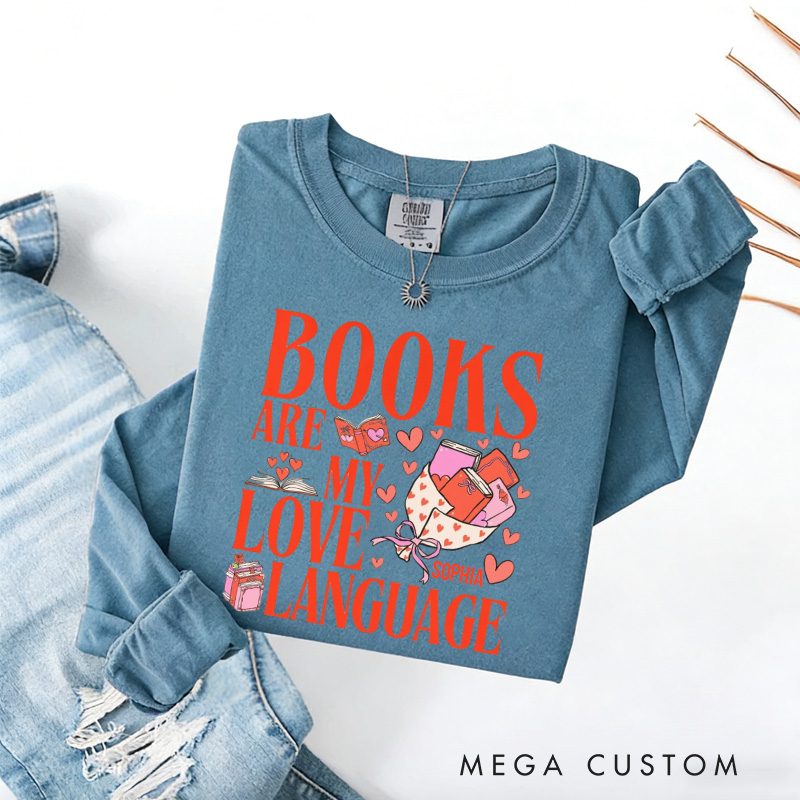 Personalized Books are My Love Language Sweatshirt Heart Book Sweatshirt with Name Valentines Day Gift for Book Lover Reader Girlfriend Wife Women
