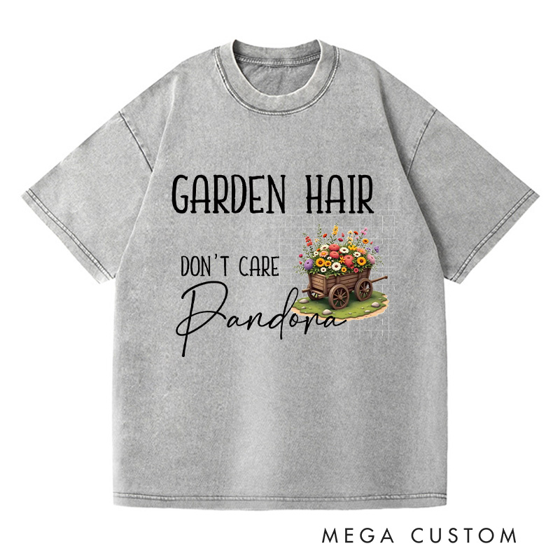 Personalized Garden Hair Don't Care Washed T-Shirts Plant Lover Shirt Plant Lover Gift Gardening Shirt Gardener Gift Garden Tee Shirt