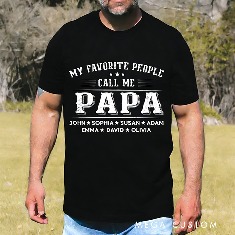 Personalized Grandpa Shirt Papa Shirt with Name Fathers Day Shirt Custom Name My Favorite People Call Me Grandkids Names Grandpa Shirt