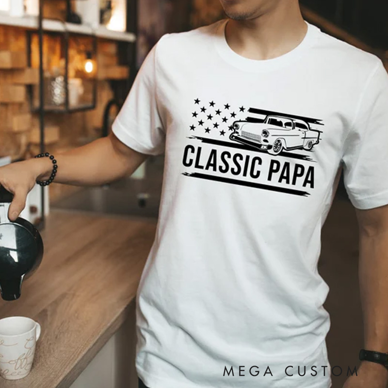 Personalized Grandpa T-Shirt for Fathers Day Gift Classic Papa Shirt I'm a Classic Funny Birthday Shirts Grandfather Gift Birthday Gift Classic Car