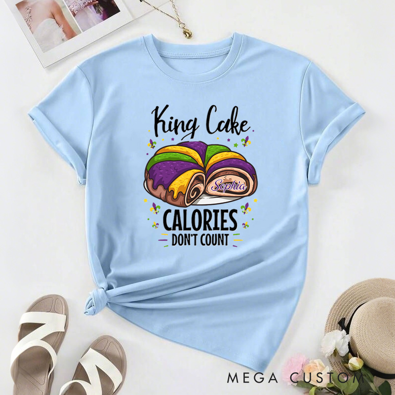 Personalized King Cake Calorie Don't Count Classic T-shirts Mardi Gras Donut Tee with Name Festival Shirt for Donut Lover Baker Baking Lover