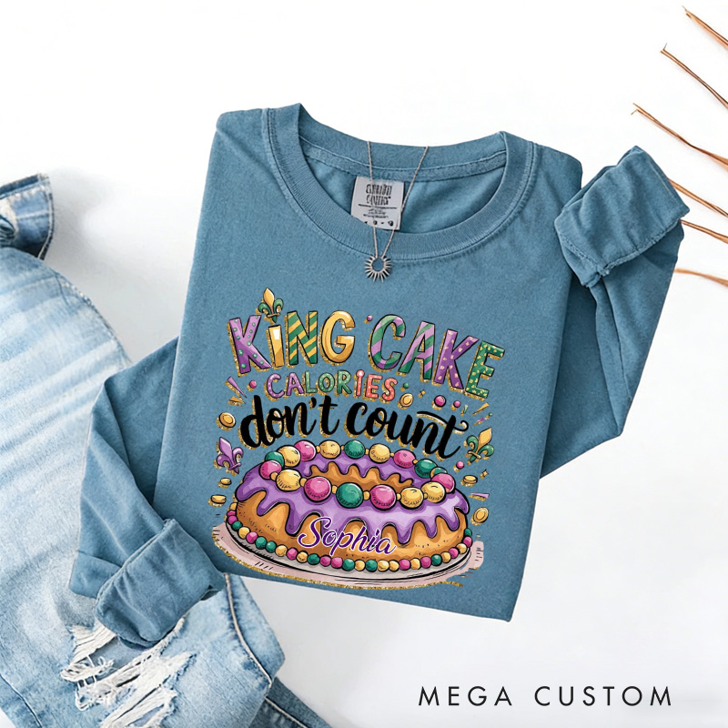 Personalized King Cake Calories Don't Count Sweatshirt with Name Louisiana Sweatshirt Carnival Coquette Shirt Gift for Baking Lover Him Her