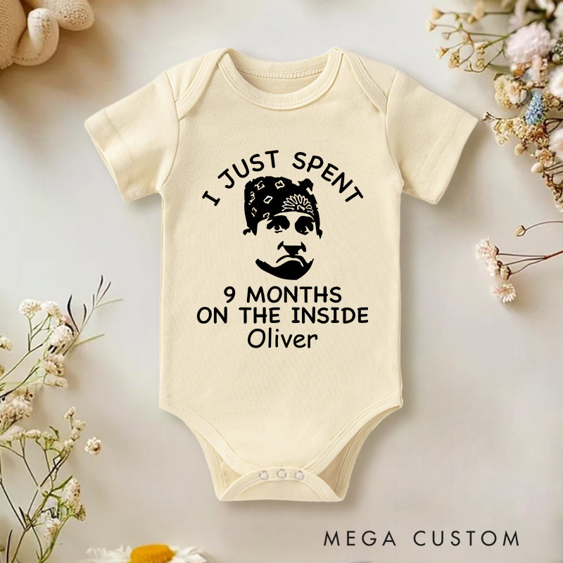 Personalized I Just Spent 9 Months on the Inside Baby Onesie Funny Baby Gift