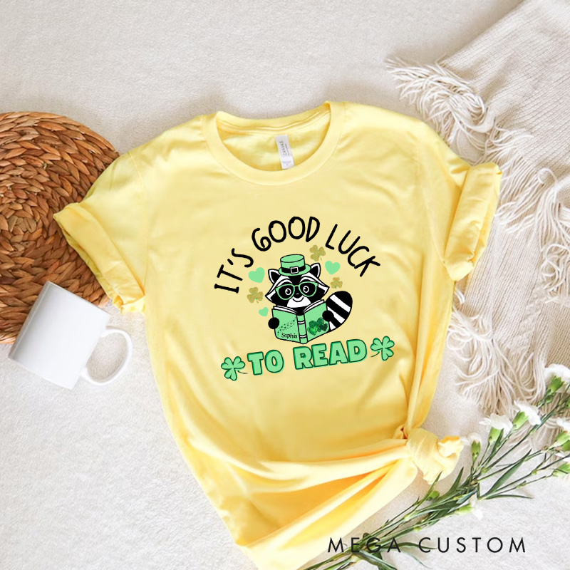 Personalized It's Good Luck to Read Classic T-Shirts St. Patrick's Day Reading Racoon Shirt with Name Tee for Book Lover Bookworm Girlfriend Wife Women St. Patrick's Day Gift