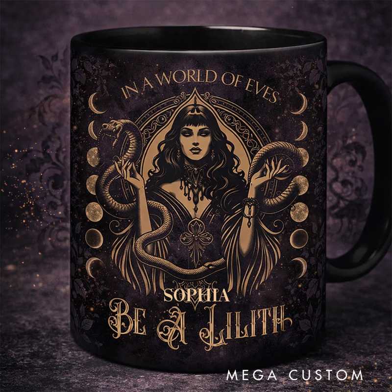 Personalized In A World Of Eves Be A Lilith Magical Mug Coffee Mug Magic Lover Mug Witchcore Gift Coffee Mug