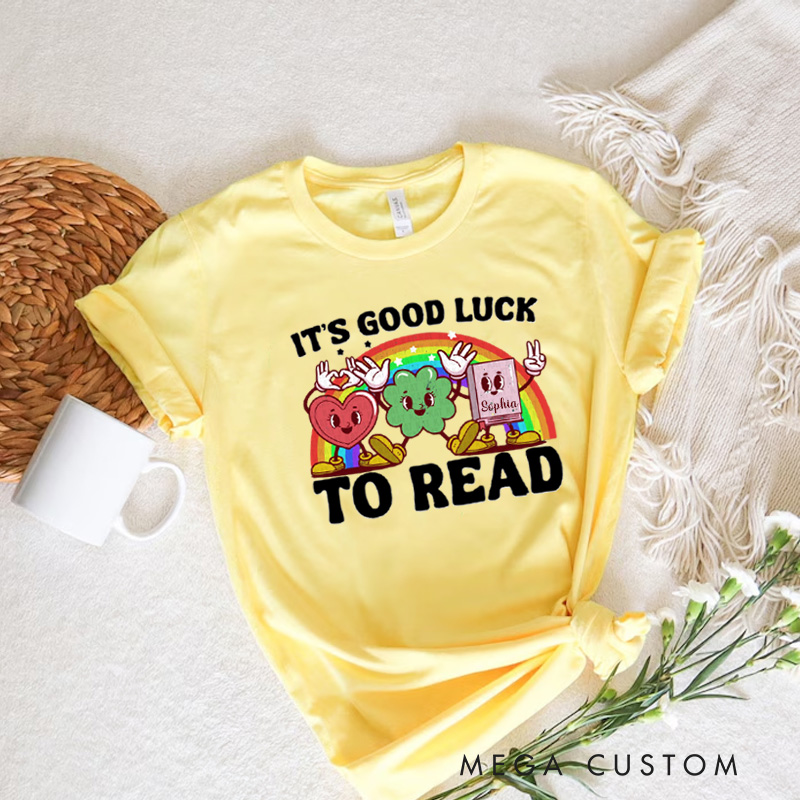 Personalized It's Good Lick to Read Classic T-Shirts Irish Retro Bookish Lucky Shirt with Name for Book Lover Bookworm Girlfriend Wife Women Gift