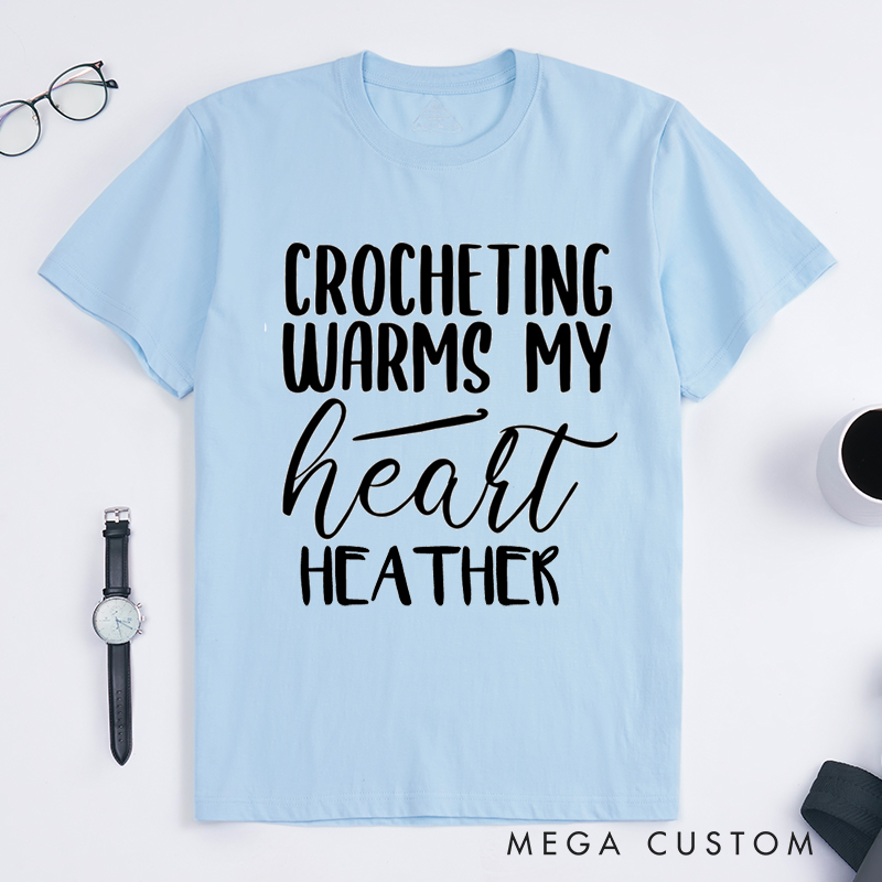 Personalized Crocheting Warms My Heart Classic T-Shirts Gift for knitting Lover Knitter Gift Tee Knitter Shirt