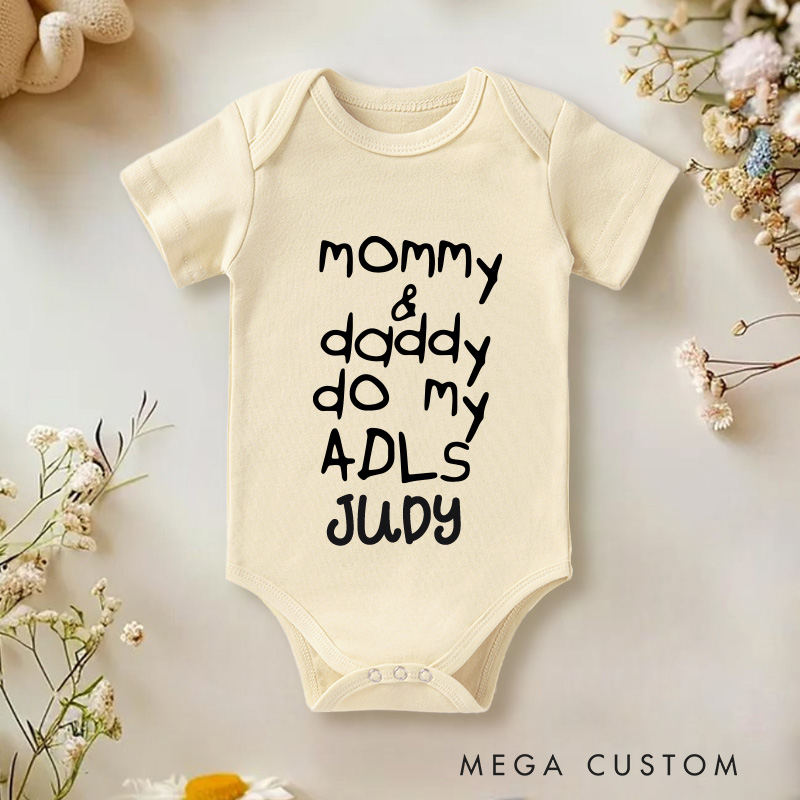 Personalized Mommy and Daddy Do My Adls Baby Onesie Unisex Newborn Baby Gift