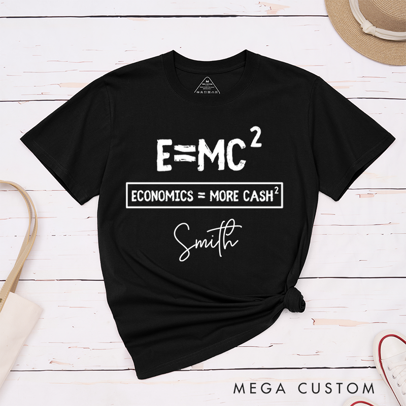 Personalized Economics Equals More Cash Funny Math and Finance Graphic T-Shirt