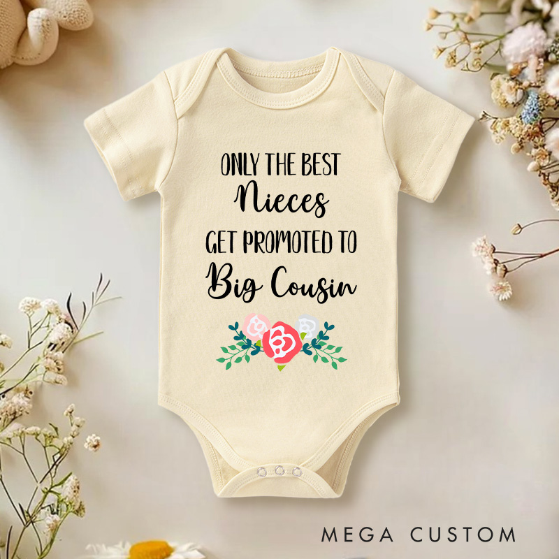 Personalized Only the Best Nieces Get Promoted to Big Cousin Baby Onesie Baby Shower Gift