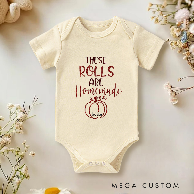 Personalized These Rolls Are Homemade Fun and Whimsical Thanksgiving Baby Onesie