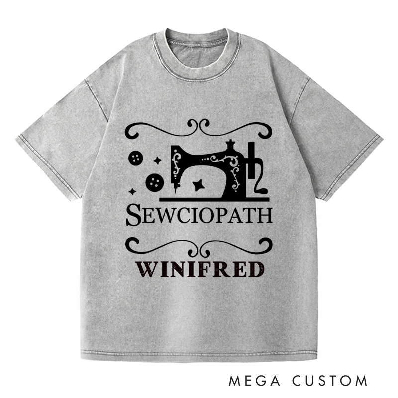 Personalized Sewciopath Washed T-Shirts Tailor Lovers Customized Name Shirt Sewing Machine Sewing Lovers Gift