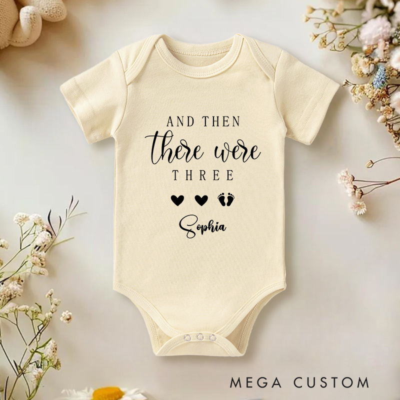 Personalized And Then There Were Three Sweet Family Addition Baby Onesie  